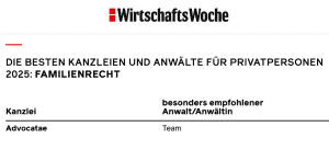 Laut WirtschaftsWoche ist Advocatae Kanzlei beste Kanzlei für Familienrecht in Deutschland